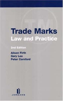 Trade Marks: Law and Practice 0853087946 Book Cover