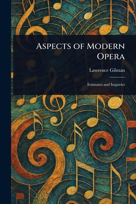 Aspects of Modern Opera 1023295059 Book Cover