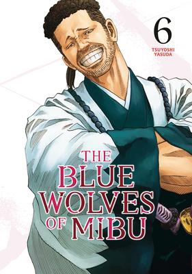 The Blue Wolves of Mibu 6 (Blue Miburo) B0DHWV8KBY Book Cover
