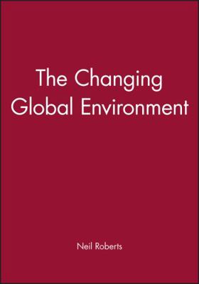 The Changing Global Environment B001M6KEVQ Book Cover
