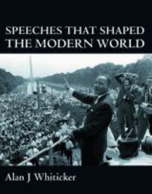 Speeches That Shaped the Modern World 1741103096 Book Cover