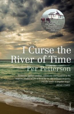 I Curse the River of Time 0099536021 Book Cover