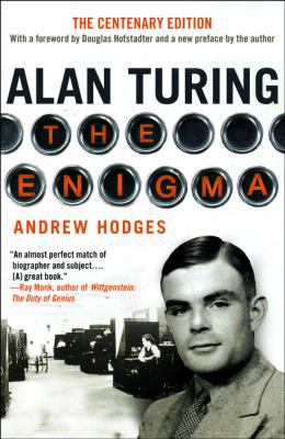 Alan Turing: The Enigma - Centenary Edition 069115564X Book Cover