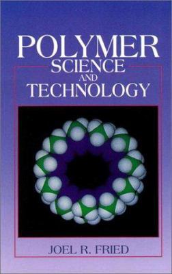 Polymer Science and Technology 013685561X Book Cover
