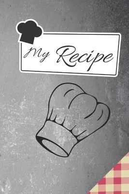 Paperback My Recipe Book To Write In :cookbook to note down your 110 favorite recipes / Blank Recipe Book to Write In Favorite Recipes/ My Best 110 Recipes And ... ,size 6x9 and 110 pages blank to Write. Book