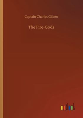 The Fire-Gods 3752331631 Book Cover