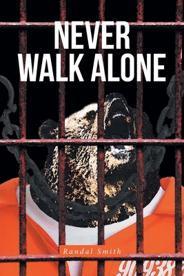 Never Walk Alone B0CJTDCG6T Book Cover
