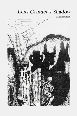 Lens Grinder's Shadow 1734342846 Book Cover