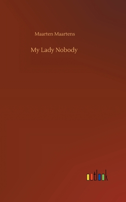 My Lady Nobody 3752443960 Book Cover