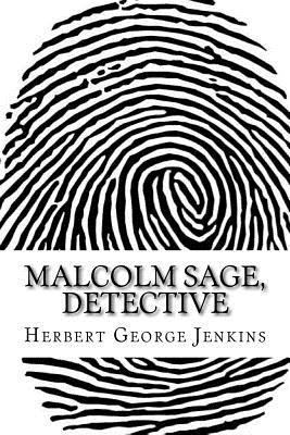Malcolm sage, detective (Classic Edition) 1544190522 Book Cover