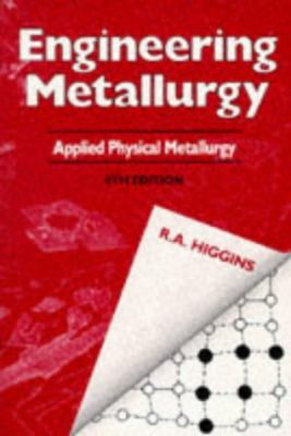 Engineering Metallurgy Applied Physical Metallu... 0340568305 Book Cover