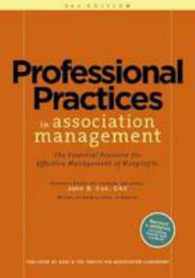 Professional Practices in Association Managemen... 0880342854 Book Cover