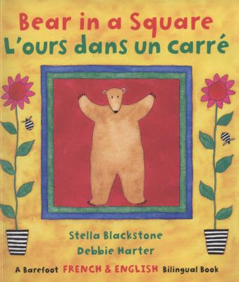 Bear in a Square/L'ours Dans Un Carre 1846863864 Book Cover