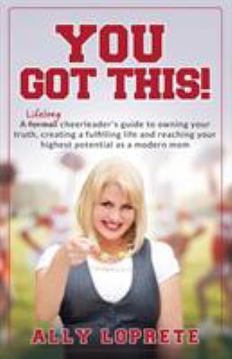 You Got This! 1628654309 Book Cover