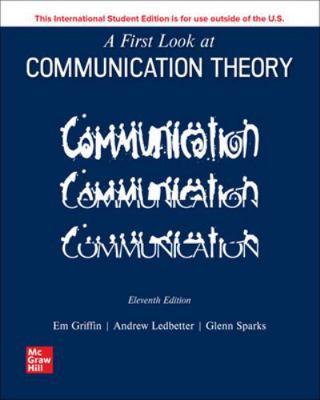 ISE A First Look at Communication Theory 1265209243 Book Cover