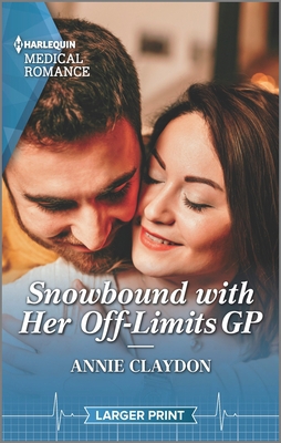 Snowbound with Her Off-Limits GP [Large Print] 1335737499 Book Cover