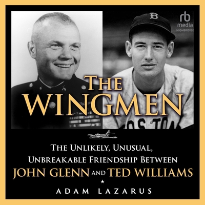 The Wingmen: The Unlikely, Unusual, Unbreakable... B0CVZWJK32 Book Cover