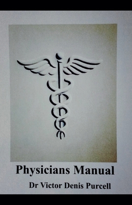 Physician's Manual B0DPLQBSB4 Book Cover