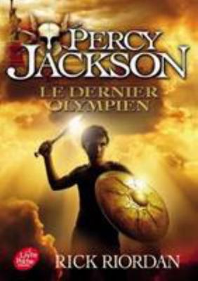 Percy Jackson - Tome 5: Le Dernier Olympien [French] 2019109999 Book Cover