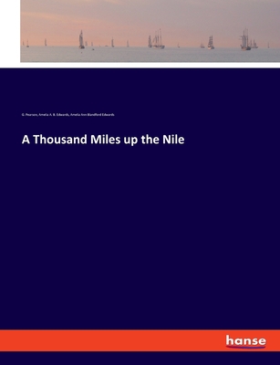 A Thousand Miles up the Nile 3337487068 Book Cover