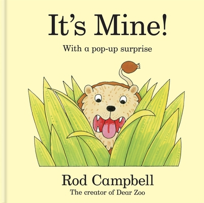 It's Mine!: A Pop-Up Jungle Book from the Creat... 1035036355 Book Cover