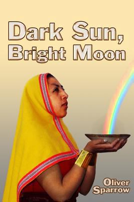 Dark Sun, Bright Moon 1500432016 Book Cover