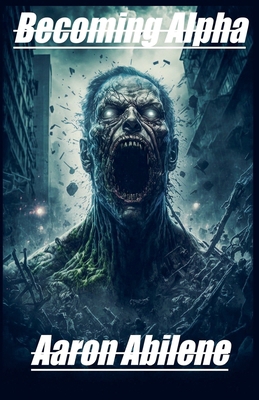 Becoming Alpha B0C4HLFGPL Book Cover