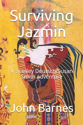 Surviving Jazmin: A Stanley Deutsch/Susan Smith... 1098788834 Book Cover