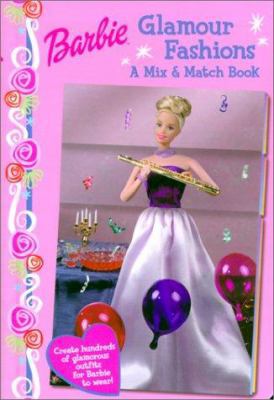 Barbie Glamour Fashions: A Mix and Match Book 157584821X Book Cover