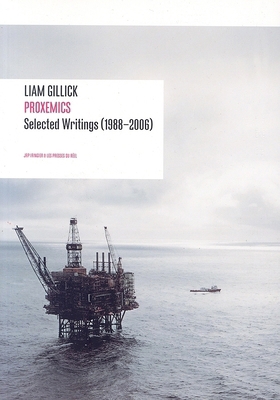 Liam Gillick: Proxemics: Selected Essays, 1988-... 3905701014 Book Cover