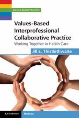 Values-Based Interprofessional Collaborative Pr... 1139108905 Book Cover