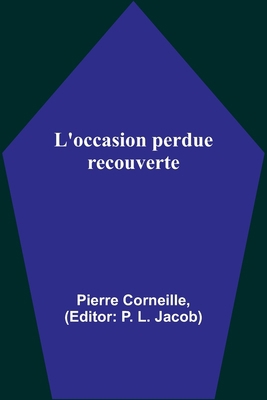 L'occasion perdue recouverte 9357393730 Book Cover
