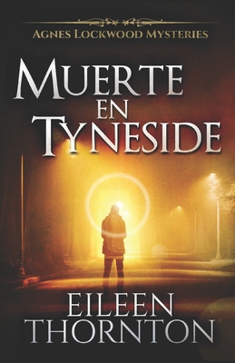 Muerte en Tyneside: En Espa?ol [Spanish] B0863QB73F Book Cover
