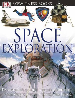 Space Exploration 0756607310 Book Cover