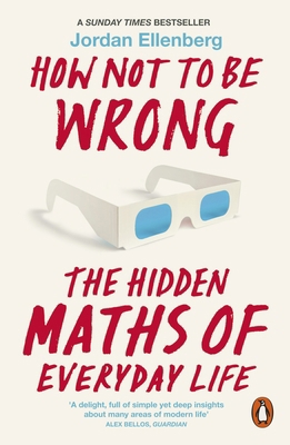 How Not to Be Wrong: The Hidden Maths of Everyd... B078SZ7V92 Book Cover