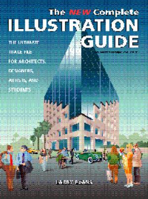 The New Complete Illustration Guide: The Ultima... 0442022395 Book Cover