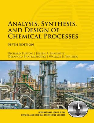 Analysis, Synthesis, and Design of Chemical Pro... 0134177401 Book Cover