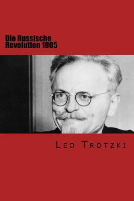 Die Russische Revolution 1905 [German] 1494481332 Book Cover