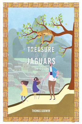 Treasure of the Jaguars: Tom's Story 1684563461 Book Cover