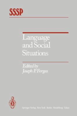 Language and Social Situations 1461295521 Book Cover