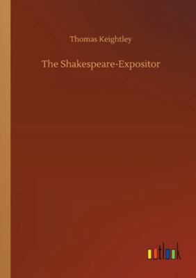 The Shakespeare-Expositor 3752339977 Book Cover