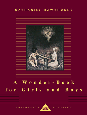 A Wonder-Book for Girls and Boys: Illustrated b... 067943643X Book Cover