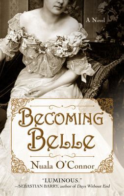 Becoming Belle [Large Print] 1432854658 Book Cover