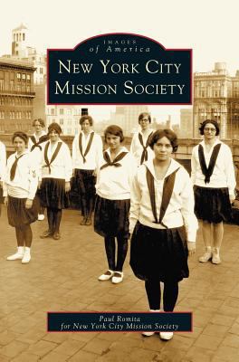 New York City Mission Society 1531609074 Book Cover
