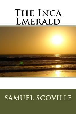 The Inca Emerald 1495454126 Book Cover