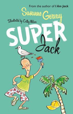 Super Jack (I am Jack #2) 1610671295 Book Cover
