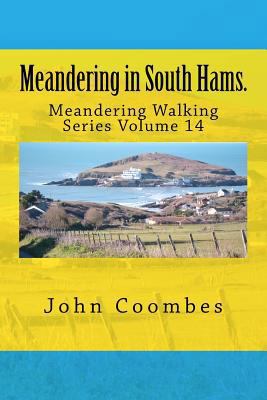 Meandering in South Hams. 151766506X Book Cover