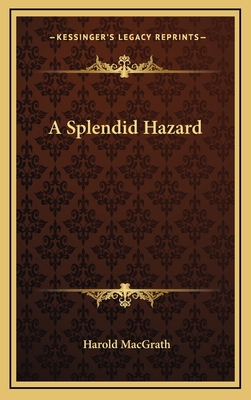 A Splendid Hazard 1163367532 Book Cover
