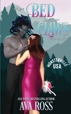 Whose Bed Have Your Claws Been Under: A Monster... B0CRMW482Q Book Cover