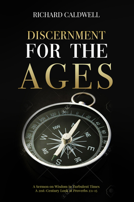 Discernment for the Ages: A Sermon on Wisdom in... 1934952605 Book Cover